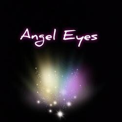 Angel Eyes