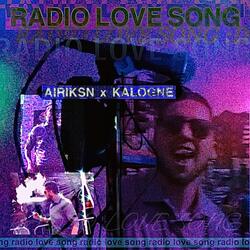 Radio Love Song (feat. Kalogne)