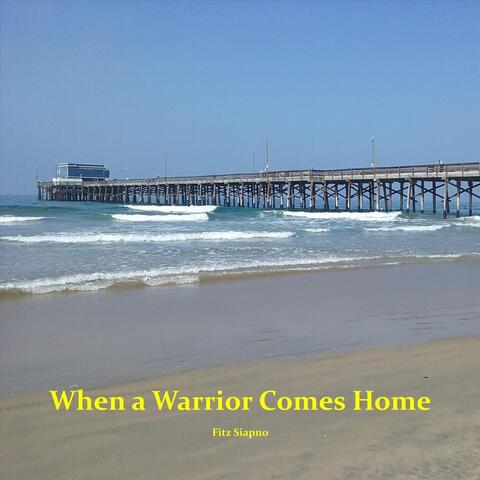 When a Warrior Comes Home