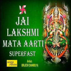 Jai Lakshmi Mata Aarti (Superfast)