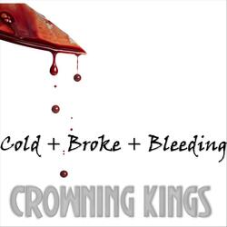 Cold+Broke+Bleeding