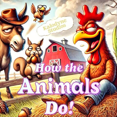 How the Animals Do!