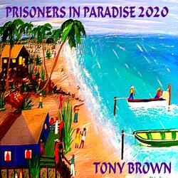 Prisoners In Paradise
