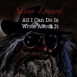 All I Can Do Is Write About It