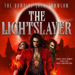 The Lightslayer