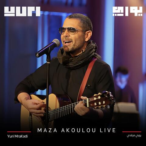 Maza Akoulou (Live)