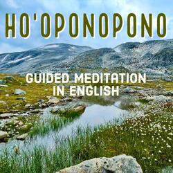 Hóoponopono, guided meditation in english