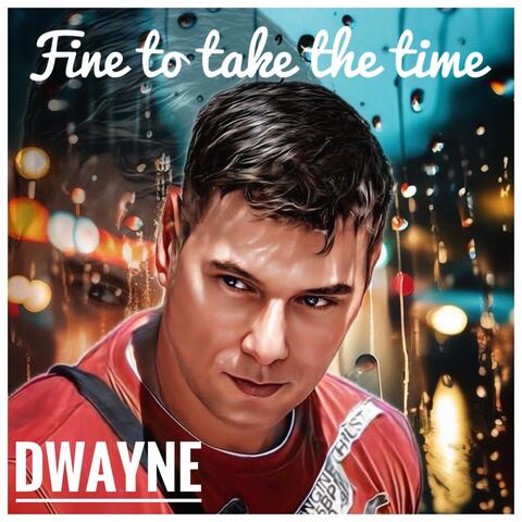 Fine to Take the Time