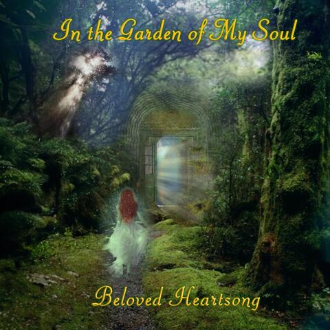 In the Garden of My Soul
