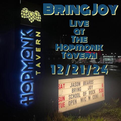 Bring Joy (Live at the Hopmonk 12/21/24)