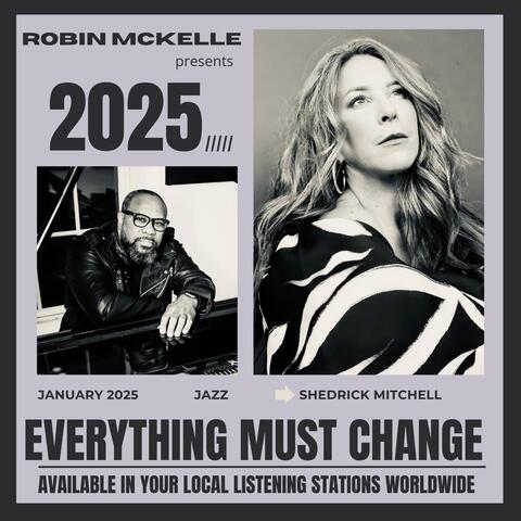 Everything Must Change (feat. Shedrick Mitchell)