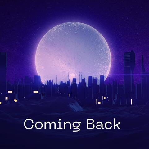 Coming Back