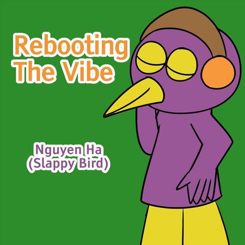 Rebooting the Vibe