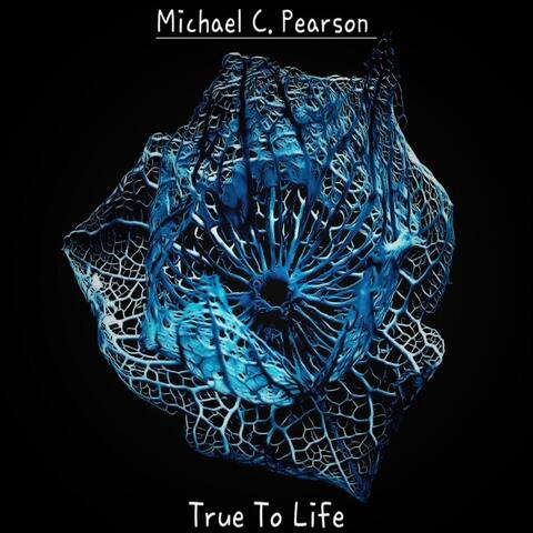 True to Life