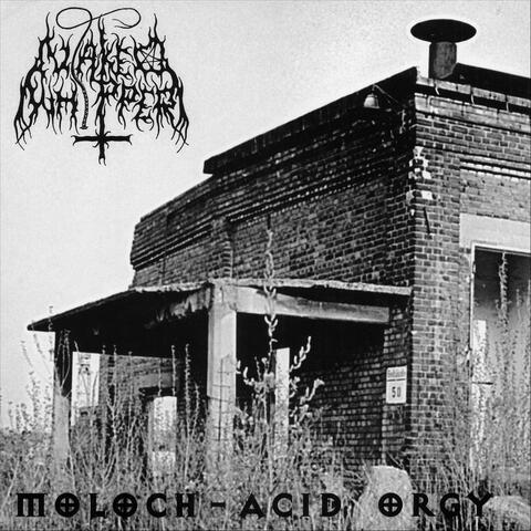 Moloch - Acid Orgy