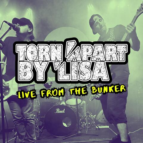 Live From The Bunker