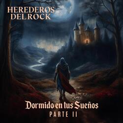 Dormido En Tus Sueños, Pt. II
