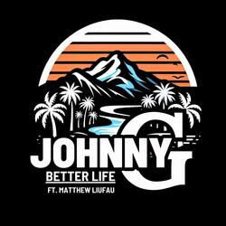 Better Life (feat. Matthew Liufau)