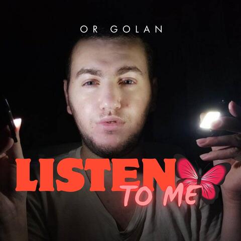 Listen to Me
