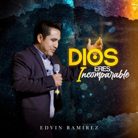 Dios Eres Incomparable