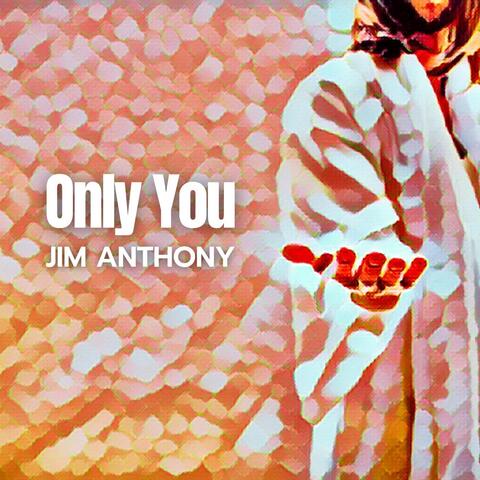 Only You