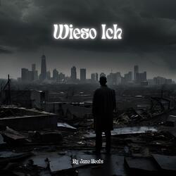Wieso Ich