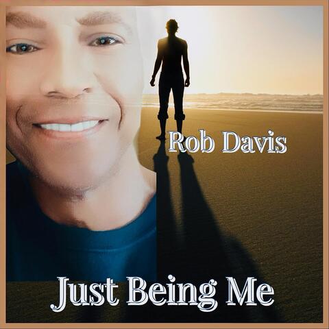 Just Being Me
