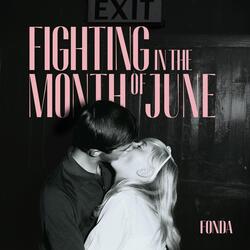Fighting in the Month of June
