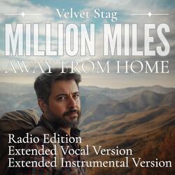 Million Miles Away from Home (Extended Instrumental Version)