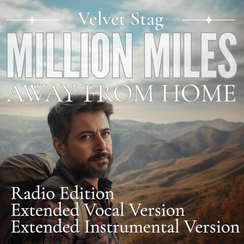 Million Miles Away from Home