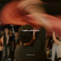 Tumba Las Mesas (En Vivo)