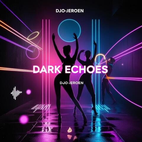 Dark Echoes
