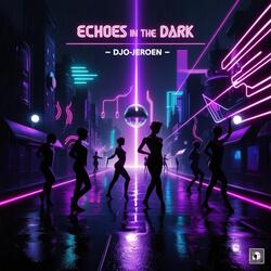 Echoes in the Dark