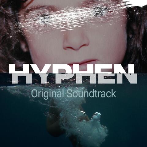 Hyphen (Original Soundtrack)