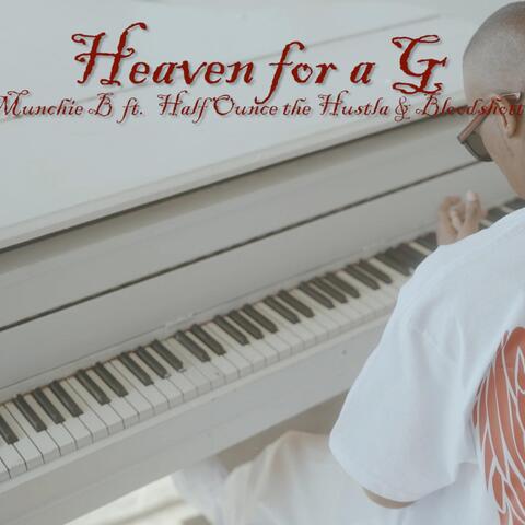 Heaven for a G (FMIX) [feat. Half Ounce Tha Hustla & Bloodshott]