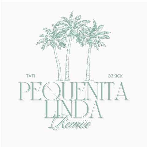 Pequeñita Linda (OzKick Remix)