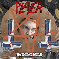 Raining Milk