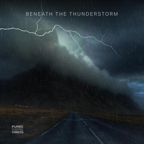 Beneath the Thunderstorm