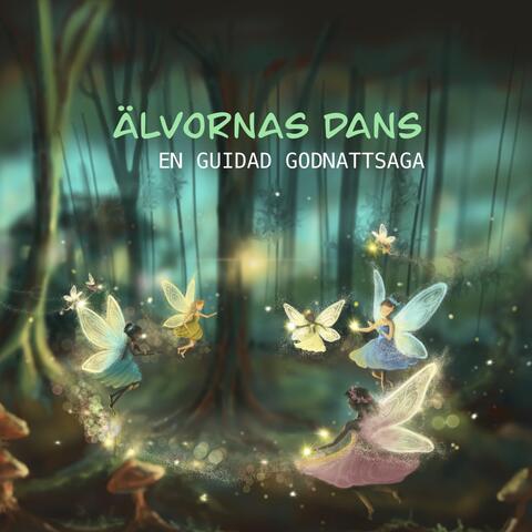 Älvornas Dans, En Guidad Godnattsaga