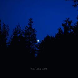 You Left a Light