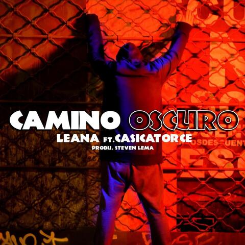 Camino Oscuro (feat. Casicatorce)