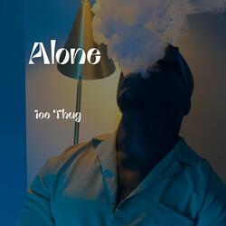 Alone