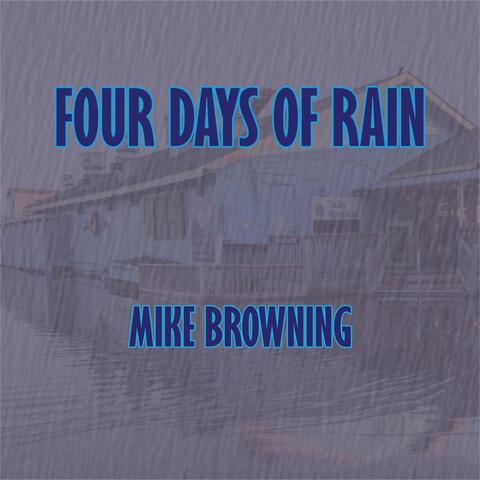 Four Days of Rain