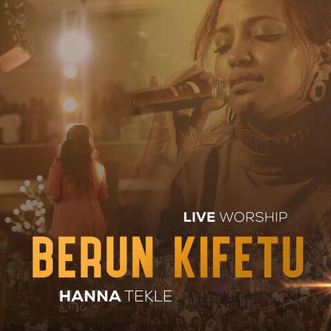 Berun Kifetu (Live)