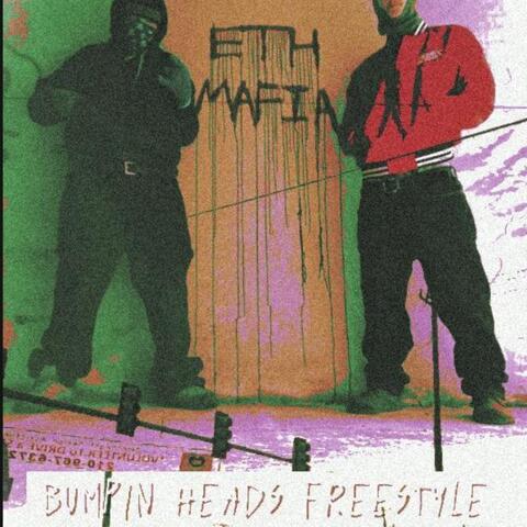 Bumpin Heads Freestyle (feat. Sansuperman)