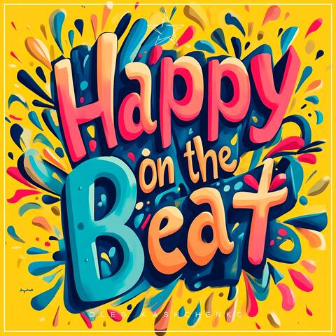 Happy on the Beat