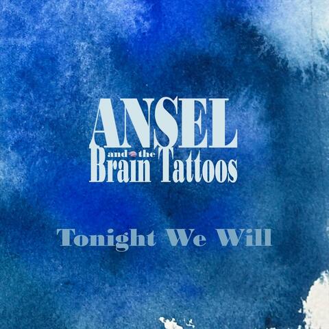 Tonight We Will