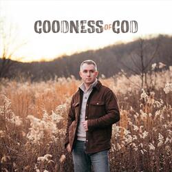 Goodness of God