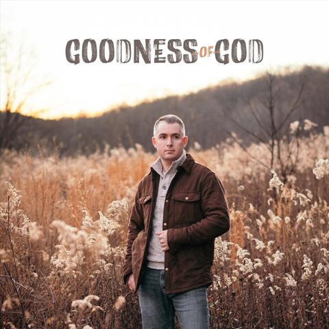 Goodness of God