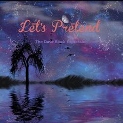 Let's Pretend